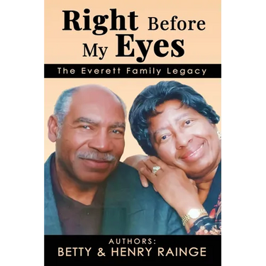 Right Before My Eyes: The Everett Family Legacy