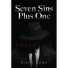 Seven Sins Plus One: Obsession