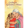 Cycling to Grandma's House