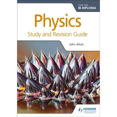 Physics for the IB Diploma Study and Revision Guide: Hodder Education Group