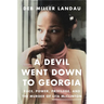 A Devil Went Down to Georgia: Race, Power, Privilege, and the Murder of Lita McClinton