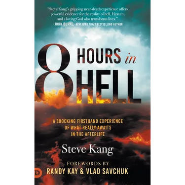 8 Hours in Hell: A Shocking Firsthand Experience of What Really Awaits in the Afterlife