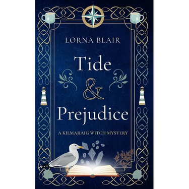 Tide & Prejudice: A Cozy Paranormal Mystery Set in Scotland