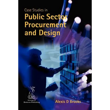 Case Studies in Public Sector Procurement and Design