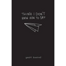 Things I Didn't Know How To Say