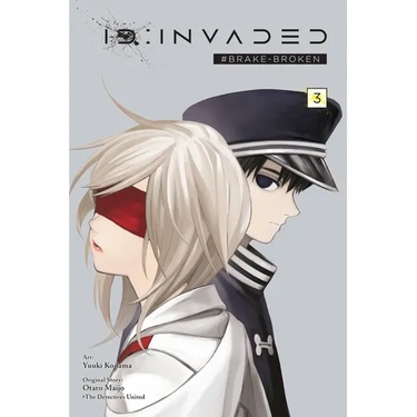 Id: Invaded #Brake-Broken, Vol. 3
