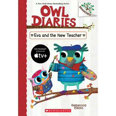 Eva and the New Teacher: A Branches Book (Owl Diaries #21)