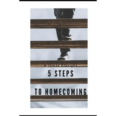 5 Steps to Homecoming: A Veteran's Guide for Reintegration