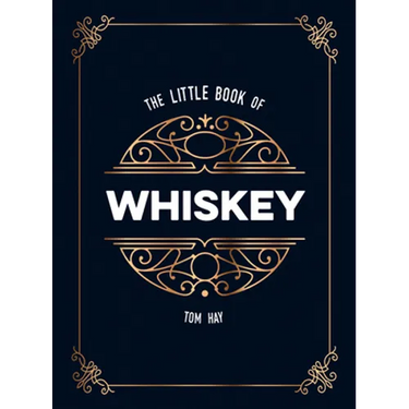 The Little Book of Whiskey: The Perfect Gift for Lovers of the Water of Life