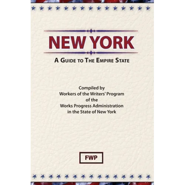 New York: A Guide To The Empire State