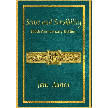 Sense and Sensibility: 200th Anniversary Edition