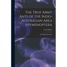 The True Army Ants of the Indo-Australian Area (Hymenoptera: Formicidae: Dorylinae)