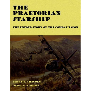 The Praetorian STARShip - The Untold Story of the Combat Talon