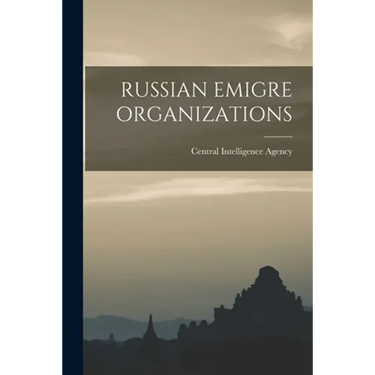 Russian Emigre Organizations