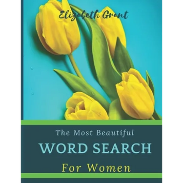 The Most Beautiful Word Search For Women: The Most Beautiful Word Search For Women / 40 Large Print Puzzle Word Search / Special Gift For Every Woman