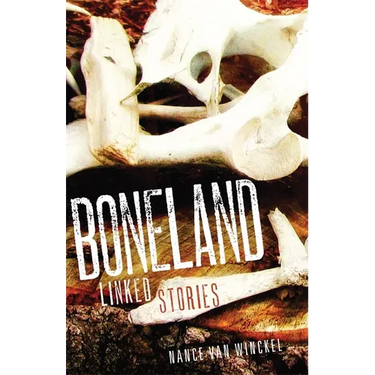 Boneland: Linked Stories