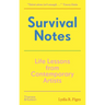 Survival Notes: Life Lessons from Contemporary Artists
