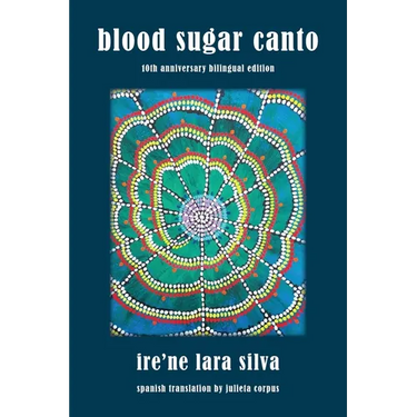 Blood Sugar Canto: Tenth Anniversary Bilingual Edition