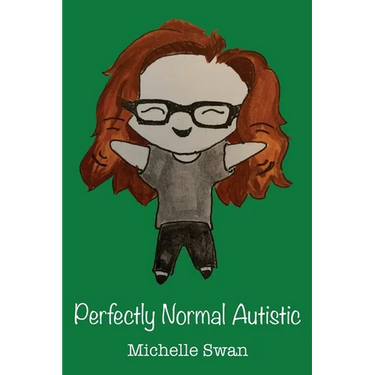 Perfectly Normal Autistic