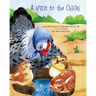 A Visit to the Chicks