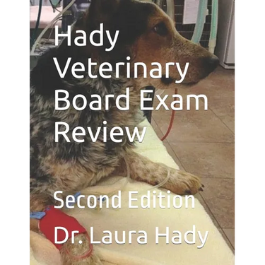 Hady Veterinary Board Exam Review: Second Edition