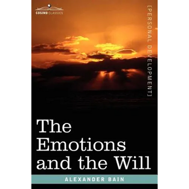 The Emotions and the Will