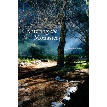 Entering the Monastery