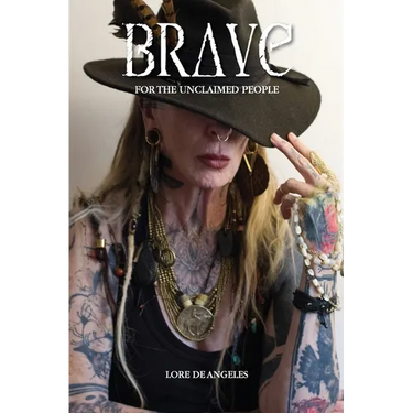 Brave: For the Unclaimed People