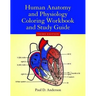 Human Anatomy & Physiology Coloring Workbook