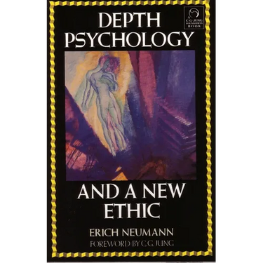 Depth Psychology and a New Ethic