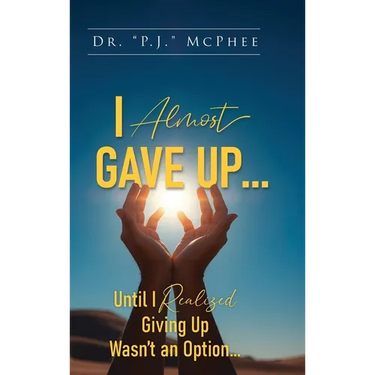 I Almost Gave Up... Until I Realized Giving Up Wasn't an Option...