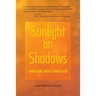 Sunlight on Shadows: Embracing Great Compassion