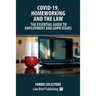 Covid-19, Homeworking and the Law - The Essential Guide to Employment and GDPR Issues