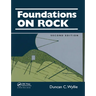 Foundations on Rock: Engineering Practice, Second Edition