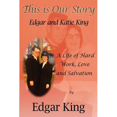 This is Our Story...Edgar and Katie King
