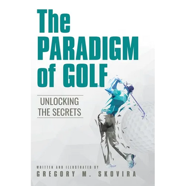 The Paradigm of Golf: Unlocking the Secrets
