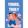 Yours, Truly