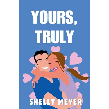 Yours, Truly