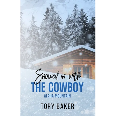 Snowed in with the Cowboy