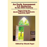 An Early Assessment: U.S. Quakerism in the 20th Century: Papers from the Quaker History Roundtable-June 8-11, 2017