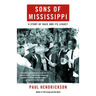 Sons of Mississippi: A Story of Race and Its Legacy