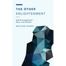 The Other Enlightenment: Self-Estrangement, Race, and Gender