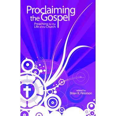Proclaiming the Gospel