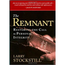 The Remnant: Restoring Integrity to American Ministry