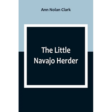 The Little Navajo Herder