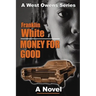 Money for Good