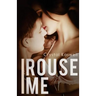 Rouse Me