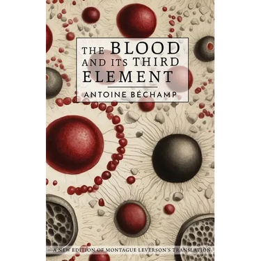 The Blood and its Third Element