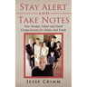 Stay Alert and Take Notes: New Sunday School and Small Group Lessons for Adults and Youth