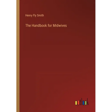 The Handbook for Midwives